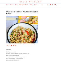 Orzo Garden Pilaf with Lemon and Herbs - Ellie Krieger