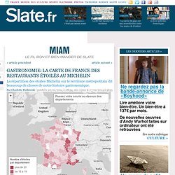 Gastronomie: la carte de France des restaurants étoilés au Michelin