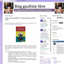 100% monnaie (SMART) vs Monnaie Pleine (billet invité)