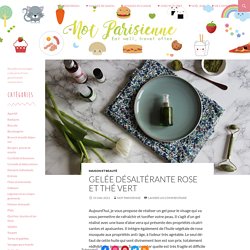 Gelée désaltérante rose et thé vert