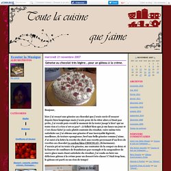 Génoise au chocolat très légère...pour un gâteau à la crème. - Toute la cuisine que j'aime