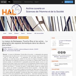 La maison de Barbapapa, Poutchy-Blue et les autres... La géographie des espaces domestiques dans les albums pour enfant - HAL-SHS - Sciences de l'Homme et de la Société