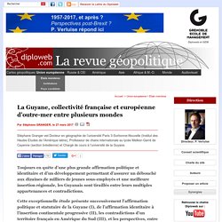 Géopolitique de la Guyane, collectivité française et européenne d'outre-mer entre plusieurs mondes
