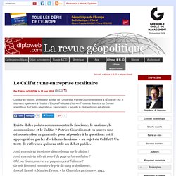 Géopolitique. Le Califat : une entreprise totalitaire - Moyen-Orient