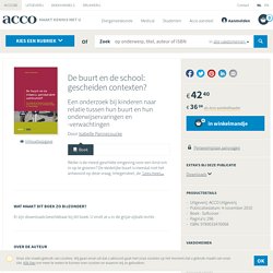 De buurt en de school: gescheiden contexten? Een onderzoek bij kinderen naar de relatie tussen hun buurt en hun onderwijservaringen en -verwachtingen.