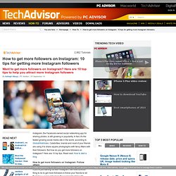 10 tips for getting more Instagram followers