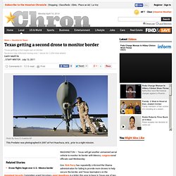 Texas getting a second drone to monitor border