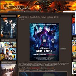 Ver Ghost in the Shell: La nueva película (2015) online