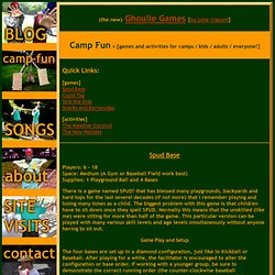 Ghoulie Games = [Camp Fun]