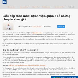 Giải đáp thắc mắc: Bệnh viện quận 3 có những chuyên khoa gì ?