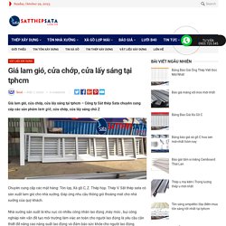 Giá lam gió, cửa chớp, cửa lấy sáng tại tphcm