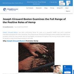 Joseph Girouard Boston Examines the Full Range of the Positive Roles of Hemp