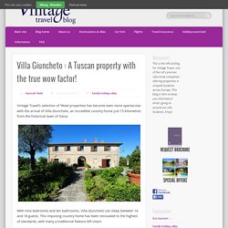 Villa Giuncheto : A Tuscan property with the true wow factor! - Vintage Travel Blog