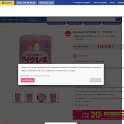 Mua Sữa Glico Số 0 800g (0 - 12 tháng) Giá Tốt 2019 Tại Kids Plaza