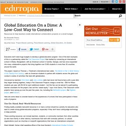 Global Education On a Dime: A Low-Cost Way to Connect