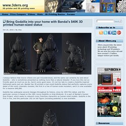 Bring Godzilla into your home with Bandai's $40k 3D printed human-sized statue