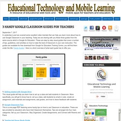 3 Handy Google Classroom Guides for Teachers