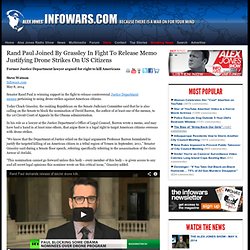 » Rand Paul Joined By Grassley In Fight To Release Memo Justifying Drone Strikes On US Citizens Alex Jones