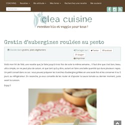 » Gratin d’aubergines roulées au pesto