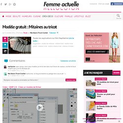 Modèle gratuit : Mitaines au tricot - par Mes favoris Tricot-Crochet