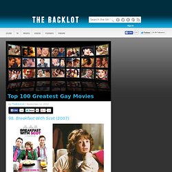 Top 100 Greatest Gay Movies - thebacklot.com, Page 2