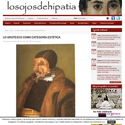 LO GROTESCO COMO CATEGORÍA ESTÉTICA