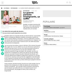 La guerre parents-enseignants, ça suffit!