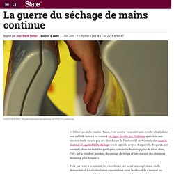 La guerre du séchage de mains continue