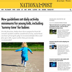 New guidelines set daily activity minimums for young kids, including ’tummy t...