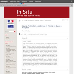 Loyola, l’habitation des jésuites de Rémire en Guyane française