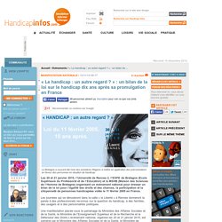 « Le handicap : un autre regard ? » : un bilan de la loi sur le handicap dix ans après sa promulgation en France