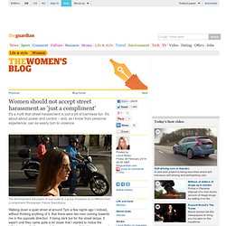 Women should not accept street harassment as 'just a compliment'