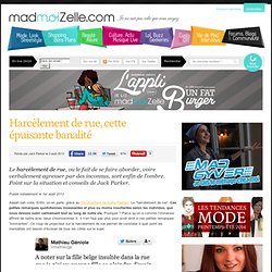Harcèlement de rue, cette épuisante banalité