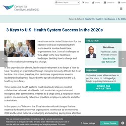 3 Keys to U.S. Health System Success in the 2020s
