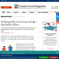Helping Kids Overcome the Bystander Effect