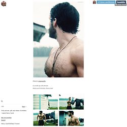 Henry Cavill Shirtless Forever