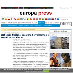 Biblioteca Nacional crea una herramienta de acceso universitario. europapress.es