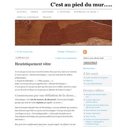 Heuristiquement vôtre