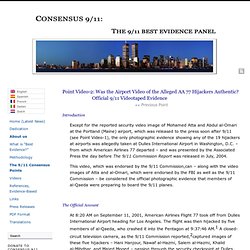 Point Video-2: Was the Airport Video of the Alleged AA 77 Hijackers Authentic? Official 9/11 Videotaped Evidence