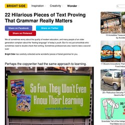 22 Hilarious Pieces of Text Proving That Grammar Really Matters