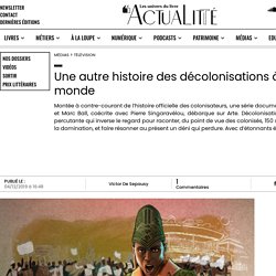Une autre histoire des décolonisations à travers le monde...