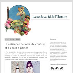La mode au fil de l'histoire: La naissance de la haute couture et du prêt-à-porter