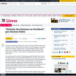 "Histoire des femmes en Occident", par Clarisse Fabre