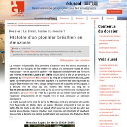 Histoire d'un pionnier brésilien en Amazonie