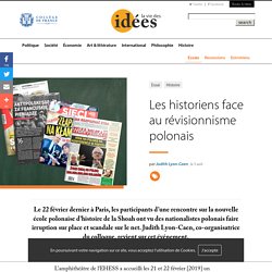 Les historiens face au révisionnisme polonais
