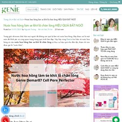 Nước hoa hồng làm se khít lỗ chân lông HIỆU QUẢ BẤT NGỜ