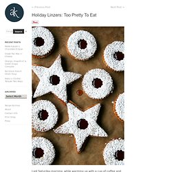 Holiday Linzers: Too Pretty To Eat