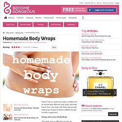 Homemade Body Wraps