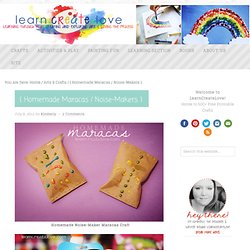 { Homemade Maracas / Noise-Makers }