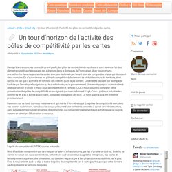 Un tour d'horizon de l'activité des pôles de compétitivité par les cartes